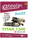 Bautz Mähdrescher TITAN 1300 & Perkins Motoren Typ 6.354 Bild- Bedienungsanleitung & Bild – Ersatzteilliste & Explosionszeichnungen & in drei Sprachen - annoligno 1072